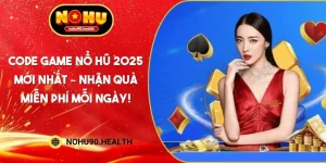 code game nổ hũ 2025