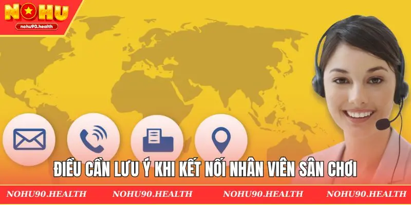 Điều cần lưu ý khi kết nối nhân viên sân chơi