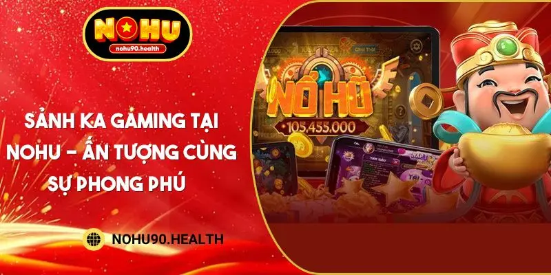 Sảnh Ka Gaming